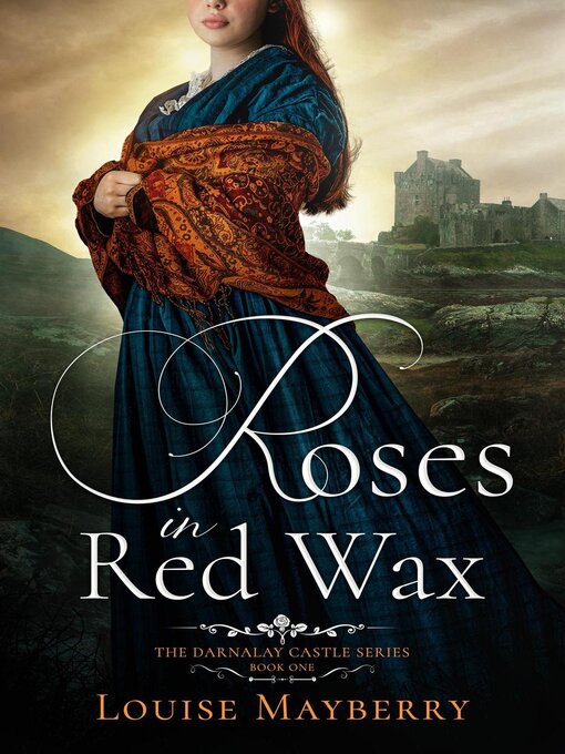 Title details for Roses in Red Wax by Louise Mayberry - Available